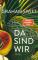das Cover von Da sind wir