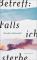das Cover von Betreff: Falls ich sterbe
