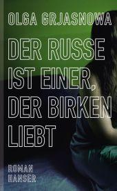 das Cover von Der Russe ist einer, der Birken liebt