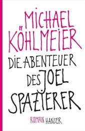 das Cover von Die Abenteuer des Joel Spazierer