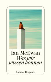 das Cover von Was wir wissen können