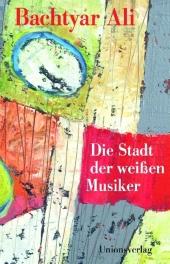 das Cover von Die Stadt der weißen Musiker