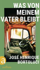 das Cover von Was von meinem Vater bleibt