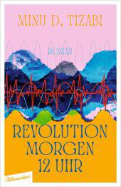 das Cover von Revolution morgen 12 Uhr