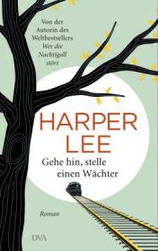 das Cover von Gehe hin, stelle einen Wächter