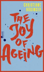 das Cover von The Joy of Ageing