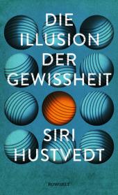 das Cover von Die Illusion der Gewissheit