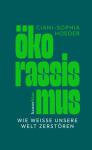 das Cover von Ökorassismus
