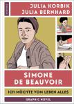 das Cover von Simone De Beauvoir - Ich möchte vom Leben alles