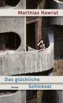 das Cover von Das glückliche Schicksal