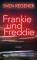 die Abbildung von Frankie und Freddie
