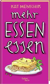 die große Abbildung von Mehr Essen essen