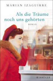 das Cover von Als die Träume noch uns gehörten