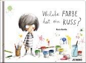 das Cover von Welche Farbe hat ein Kuss?