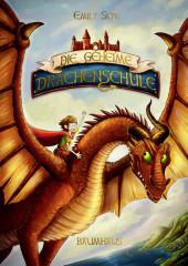 das Cover von Die geheime Drachenschule