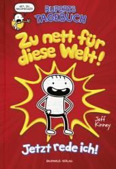 das Cover von Ruperts Tagebuch - Zu nett für diese Welt!