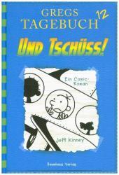 das Cover von Gregs Tagebuch - Und Tschüss!